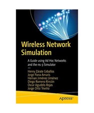 Wireless Network Simulation: A Guide using Ad Hoc Networks and the ns-3 Simulato