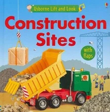 Construction Sites (Usborne Lift and Look) - Board book - VERY GOOD
