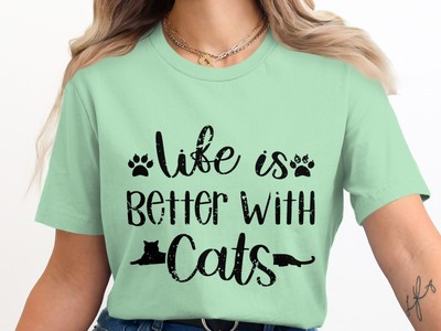 Life is Better with Cats T-Shirt Grunge
