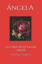 AngelA: La cara Oculta del Amor by Mitica Books Books (Spanish) Paperback Book