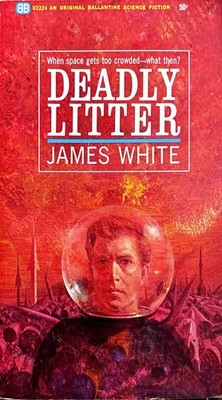 Deadly Litter by James White 1964 Ballantine U2224 Paperback
