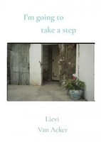 Lievi Van Acker | I'm Going To Take A Step | Taschenbuch | Englisch | Azour Vzw