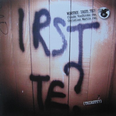Worthy - IRSTTE - New Vinyl Record 12 - 05 - B4593z