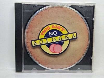 Various Artists   This Ain't No Bologna CD 1991 American Gramaphone Records New