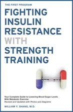 The FIRST Program: Fighting Insulin Resistance with Strength Training: Your ...