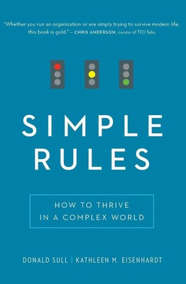 Simple Rules How to Thrive in a Complex World Donald Sull (u. a.) Taschenbuch