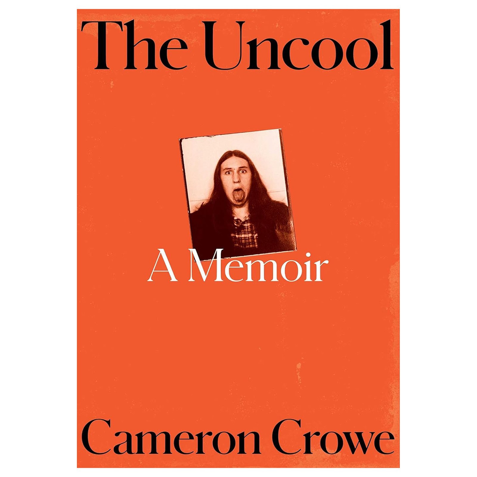 AUTOGRAPHED SIGNED The Uncool : A Memoir by Cameron Crowe 2025
