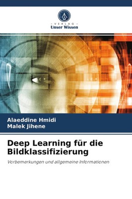 Alaeddine Hmidi (u. a.) | Deep Learning für die Bildklassifizierung | Buch