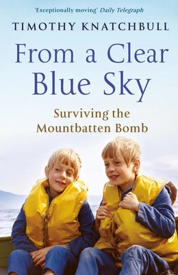 Timothy Knatchbull | From A Clear Blue Sky | Taschenbuch | Englisch (2010)
