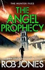 Rob Jones The Angel Prophecy (Hardback) Hunter Files (UK IMPORT)