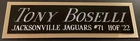 TONY BOSELLI JAGUARS NAMEPLATE AUTOGRAPHED SIGNED FOOTBALL-HELMET-JERSEY-PHOTO