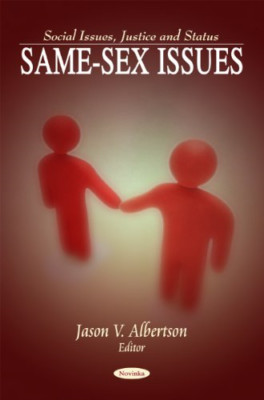 Gleichgeschlechtliche Ausgaben (Soziales, Gerechtigkeit und Status) - HardBack NEU 2010-08-01