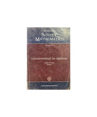Unconventional Lie Algebras (Advances in Soviet Mathematics, Band 17)