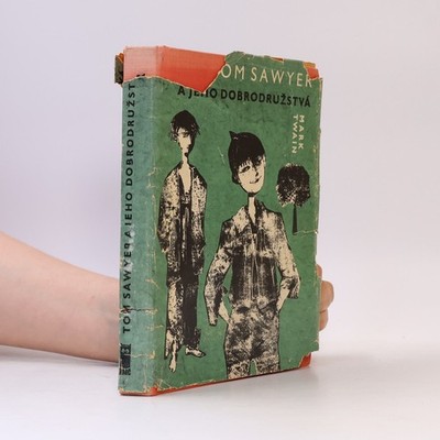 Tom Sawyer a jeho dobrodružstvá  |  Mark Twain