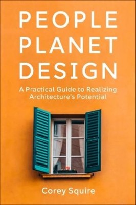Corey Squire People, Planet, Design (Paperback) (UK IMPORT)