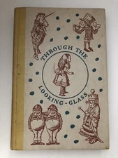 Vintage Through The Looking-Glass and What Alice Found There Lewis Carroll Book