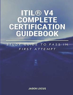 Jaden Locus Itil V4 Complete Certification Guidebook (Taschenbuch)