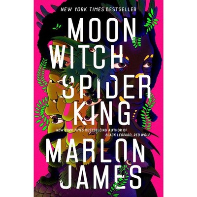 Moon Witch, Spider King by Marlon James - Dark Star Trilogy - BRAND NEW