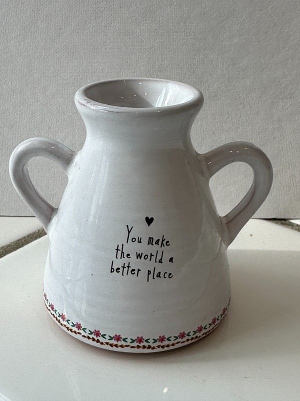 Natural Life Artisan Mini Vase YOU MAKE THE WORLD A BETTER  PLACE Ceramic