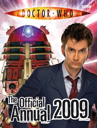 The Official Doctor Who Annual 2009 Bbc Bbc Children's Books 2008 - Picture 1 of 1