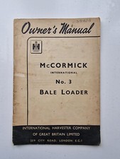 McCORMICK INTERNATIONAL NO.3 BALE LOADER PARTS & OPERATORS MANUAL