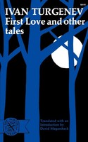 Ivan Sergeevich Turgenev | First Love And Other Tales | Taschenbuch | Englisch