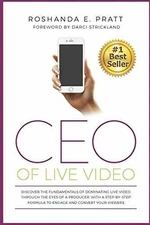 CEO Of Live Video: Discover The - Paperback, by Pratt Roshanda E. - Good