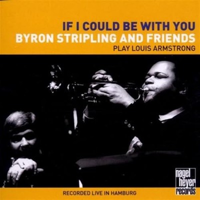 If I Could Be With You - Byron Stripling CD F2VG The Cheap Fast Free Post