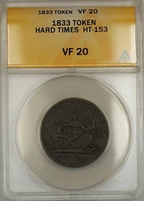 1833 Hard Times Token Robinson's and Jones Co. New York HT-153 ANACS VF-20