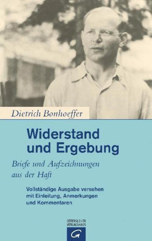 Widerstand Und Ergebung, Dietrich Bonhoeffer