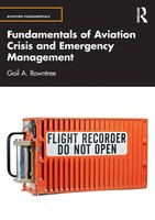 Gail A. Rowntree | Fundamentals Of Aviation Crisis And Emergency Management