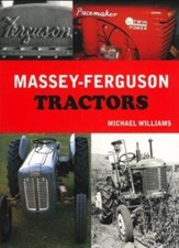 Massey-Fergusson Tractors History By Michael Williams