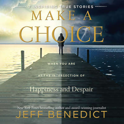 Make a Choice by Jeff Benedict 2016 Unabridged CD 9781504742115
