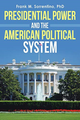 Presidential Power and the American Political System - Paperback / softback NEW