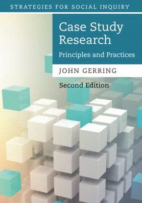 Case Study Research: Principles and Practices (Strategi - Paperback NEW John Ger