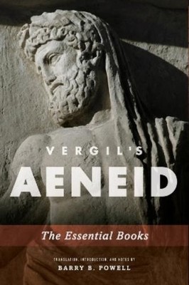 Barry B. Powell Vergil's Aeneid: The Essential Books (Taschenbuch)