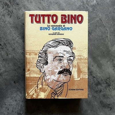 Tutto Bino - Bino Gargano - Giovanni Amodio - Schena Editore - Erstausgabe