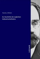 Wilhelm Roscher | Zur Geschichte Der Englischen Volkswirtschaftslehre | Buch