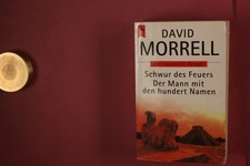 446153 David Morrell SCHWUR DES FEUERS / DER MANN MIT DEN HUNDERT NAMEN Wilhelm