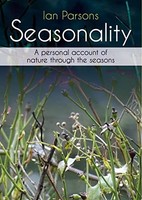 Ian Parsons - Seasonality A Personal Account Of Nature Through The S - G245Z