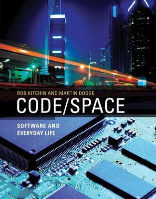 Code / Space: Software und Alltag, Taschenbuch von Kitchin, Rob; Dodge, ...