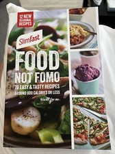 Image of SlimFast Food Not FOMO: 70 Easy & tasty recipes, 600 calories or less. by...