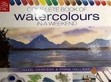 Complete Book Of Watercolours - Spiral-bound, by Harrison Hazel; Halliday - Good