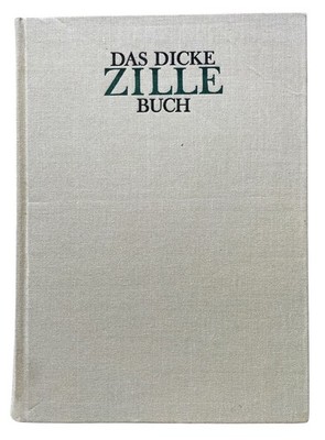 Das Dicke Zille Buch Gerhard Flügge Eulenspiegel Verlag Berlin 1987 Zustand gut