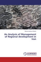 Mohammadreza Ghaderi | An Analysis Of Management Of Regional Development In Iran