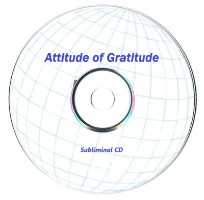 Attitude of Gratitude ~ Positive Outlook Subliminal CD Your Background Choice