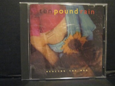 Ten Pound Rain - Healing The Mud Rare