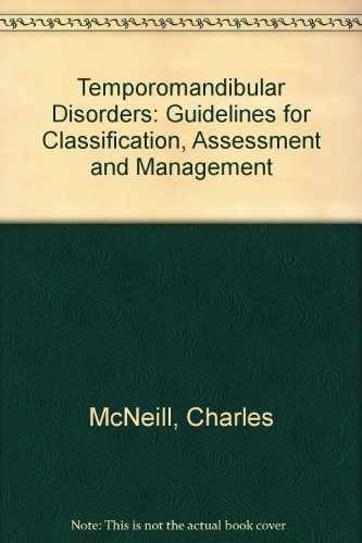 Temporomandibular Disorders: Guidelines - Paperback, by McNeill Charles - Good j
