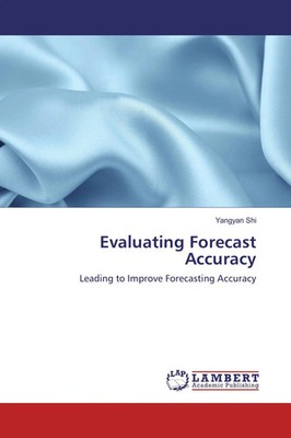 Yangyan Shi | Evaluating Forecast Accuracy | Taschenbuch | Englisch (2017)