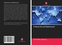 Jens Nielsen Sigsgaard | A Nova Era Da Diplomacia | Taschenbuch | Portugiesisch